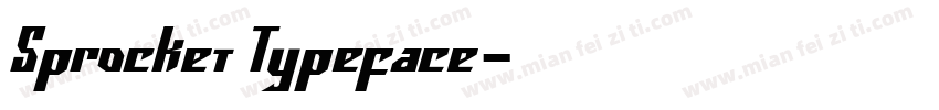 Sprocket Typeface字体转换